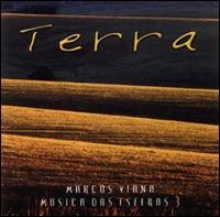 Marcus Viana - Musica das Esferas, Vol. 3: Terra lyrics