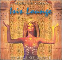 Marcus Viana - Isis Lounge: Temple of Dance lyrics