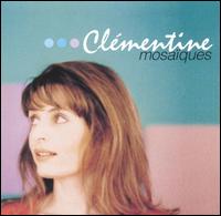 Clmentine - Mosaiques lyrics