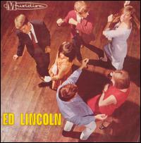Ed Lincoln - Ed Lincoln lyrics