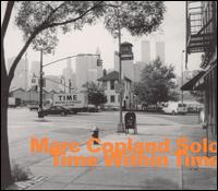 Marc Copland - Time Within Time lyrics