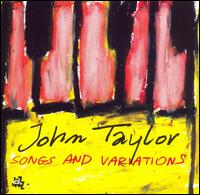 John Taylor - Songs and Variations lyrics