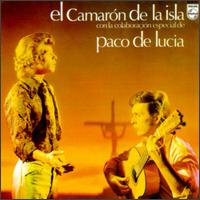 El Camarn de la Isla - Con la Colaboracion Especial de Paco De Lucia lyrics