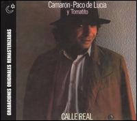 El Camarn de la Isla - Calle Real lyrics