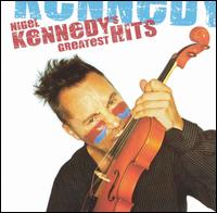 Nigel Kennedy - Nigel Kennedy's Greatest Hits lyrics