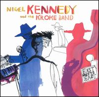 Nigel Kennedy - East Meets East lyrics