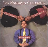 Los Hombres Calientes: Irving Mayfield & Bill Summers - Los Hombres Calientes, Vol. 1 lyrics