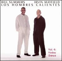 Los Hombres Calientes: Irving Mayfield & Bill Summers - Los Hombres Calientes, Vol. 4: Vodou Dance lyrics
