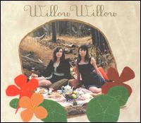 Willow Willow - Willow Willow lyrics