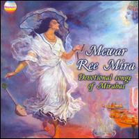 Chiranji Lalji/Suman Yadav - Newar Ree Mira: Devotional Songs of Mirabai lyrics