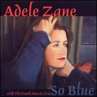 Adele Zane - So Blue lyrics