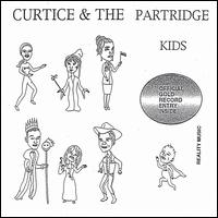 Curtice & The Partridge Kids - Curtice & The Partridge Kids lyrics