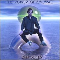 Zed Jones - The Power of Balance lyrics