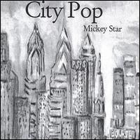 Mick Star - City Pop lyrics