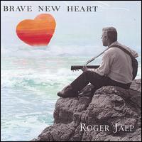 Roger Jaep - Brave New Heart lyrics