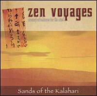 Zen Voyages - Sands of the Kalahari lyrics