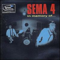 Sema 4 - In Memory of ... lyrics