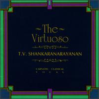T.V. Sankaranarayanan - The Virtuoso lyrics