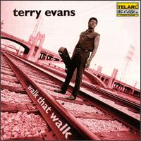 Terry Evans - Walk That Walk lyrics