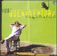Yuri Buenaventura - Vagabundo lyrics