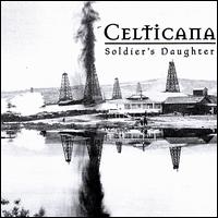 Celticana - Soldier's Daughter lyrics