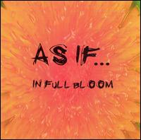As If... - In Full Bloom lyrics