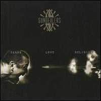 Sundealers - Tears Love Religion lyrics