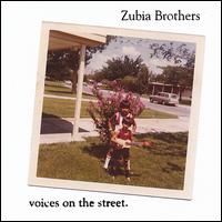 Zubia Brothers - Voices on the Street lyrics