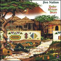 Jive Nation - Under African Skies lyrics