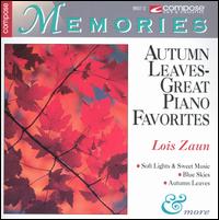 Lois Zaum - Autumn Leaves-Great Piano Favorites lyrics