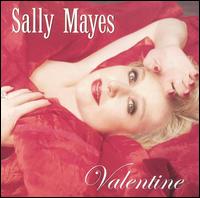 Sally Mayes - Valentine lyrics