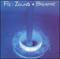 Re: Zound - Breathe lyrics