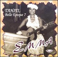 Emma - Tahiti Belle Epoque, Vol. 7 lyrics