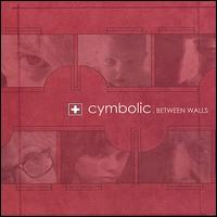 Cymbolic - Between Walls lyrics