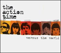 The Action Time - Versus the World lyrics