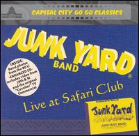 Junk Yard Band - Live at Safari Club lyrics