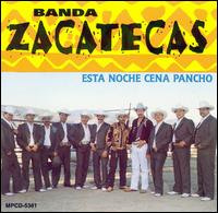 Banda Zacatecas - Esta Noche Cena Pancho lyrics