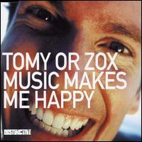 Tomy or Zox - Music Makes Me Happy lyrics