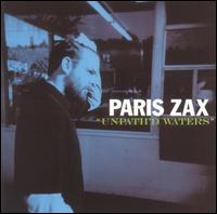 Paris Zax - Unpath'd Waters lyrics