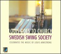 Swedish Swing Society - Louis Goes to Church lyrics