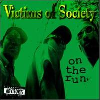 V.O.S. (Victims of Society) [Victims of Society] - On the Run lyrics