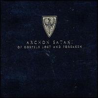 Archon Satani - Of Gospels Lost and Forsaken lyrics