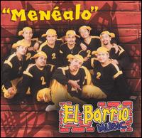 El Barrio - Menealo lyrics