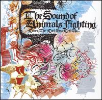 The Sound of Animals Fighting - Lover, The Lord Has Left Us lyrics