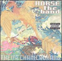 Horse the Band - The Mechanical Hand lyrics