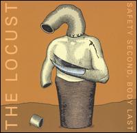 The Locust - Safety Second, Body Last lyrics