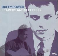 Duffy Power - Leapers and Sleepers lyrics