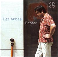 Rez Abbasi - Bazaar lyrics