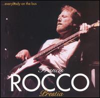 Rocco Prestia - Everybody on the Bus lyrics
