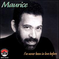 Maurice Hines - I've Never Been in Love Before lyrics